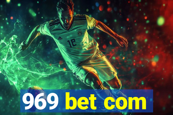 969 bet com